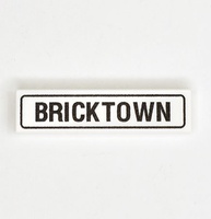 Tile 1 x 4 road sign "BRICKTOWN"